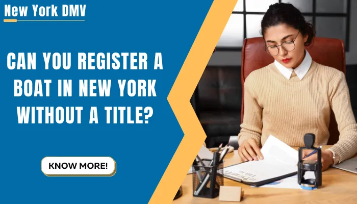 Can You Register A Boat In New York Without A Title