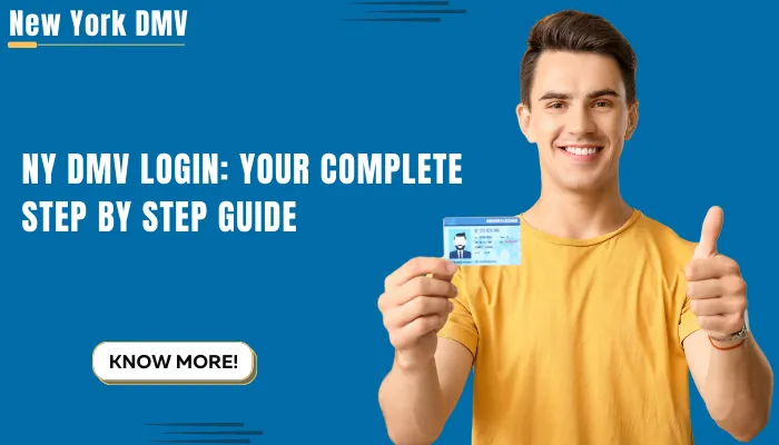 NY DMV Login: Your Complete Step by Step Guide